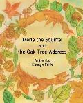 Merle the Squirrel and the Oak Tree Address