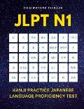 JLPT N1 Kanji Practice Japanese Language Proficiency Test: Practice Full 1200 Kanji vocabulary you need to remember for Official Exams JLPT Level 1. Q