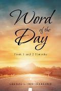 Word of the Day: From 1 and 2 Timothy