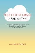 Touched by Grace: A Page at a Time