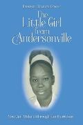 The Little Girl from Andersonville: You Can Make It through the Hurricane
