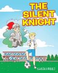The Silent Knight