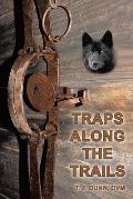 Traps Along the Trails