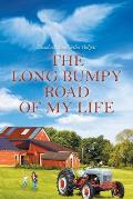 The Long Bumpy Road of My Life