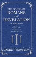 Romans and Revelation: A Commentary