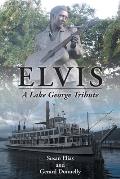 Elvis: A Lake George Tribute