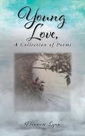 Young Love, A Collection of Poems