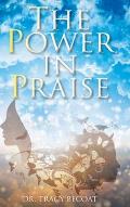 The Power in Praise