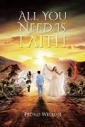 All You Need Is Faith