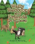 Wally Raccoon and Friends go to Camp