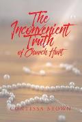 The Inconvenient Truth of Church Hurt