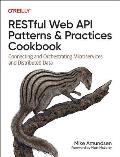Restful Web API Patterns & Practices Cookbook Connecting & Orchestrating Microservices & Distributed Data
