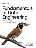 Fundamentals of Data Engineering Plan & Build Robust Data Systems