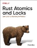 Rust Atomics & Locks Low Level Concurrency in Practice