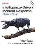 Intelligence-Driven Incident Response: Outwitting the Adversary