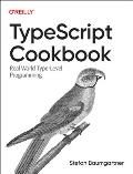 Typescript Cookbook: Real World Type-Level Programming