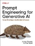 Prompt Engineering for Generative AI: Future-Proof Inputs for Reliable AI Outputs