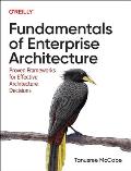 Fundamentals of Enterprise Architecture: Proven Frameworks for Effective Architecture Decisions