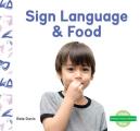 Sign Language & Food