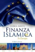 Finanza Islamica In Europa: Prodotti e servizi