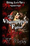 The Vhampier's Fated Love: Eternal Love Bite's
