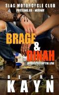 Brage & Dinah: A Perfectly Captive Love