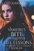 Vampires Bite and Other Life Lessons