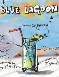 Blue Lagoon: Cocktailrezepte