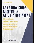 CPA Study Guide: Auditing & Attestation Area I: 30 Questions, Answers and Study Material for Audit and Non-Audit Engagements