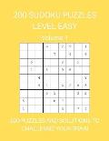 200 Sudoku Puzzles Level Easy Volume 1: 200 Puzzles and Solutions to Challenge Your Brain. Bright yellow design