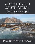 Adventure in South Africa: Traveling on a Budget