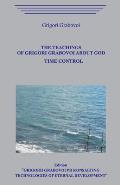 The Teaching of Grigori Grabovoi about God. Time Control.