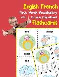 English French First Words Vocabulary with Pictures Educational Flashcards: Fun flash cards for infants babies baby child preschool kindergarten toddl