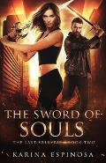 The Sword of Souls: An Urban Fantasy Novel