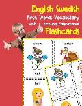 English Swedish First Words Vocabulary with Pictures Educational Flashcards: Fun flash cards for infants babies baby child preschool kindergarten todd