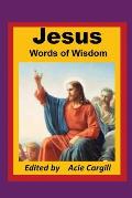 Jesus Words of Wisdom