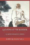 Lao-Tzu at the Border: Glimpses of Mystic Vision