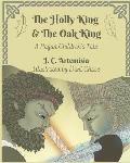 The Holly King & The Oak King: A Pagan Children's Tale