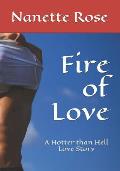 Fire of Love: A Hotter than Hell Love Story
