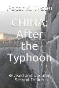 China: After the Typhoon: Revised and Updated Second Edition