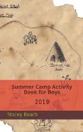Summer Camp Activity Book for Boys: 2019