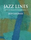 Jazz Lines Melodic Studies on Standard Progressions