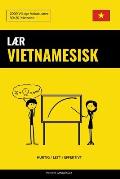 L?r Vietnamesisk - Hurtig / Lett / Effektivt: 2000 Viktige Vokabularer