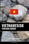 Vietnamesisk Vokabularbok: En Emnebasert Tiln?rming