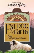Fat Dog Farm Tails of Farm Failures