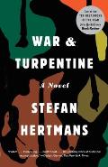 War & Turpentine