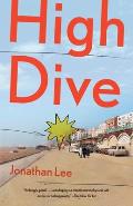 High Dive: High Dive: A Novel