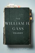 The William H. Gass Reader