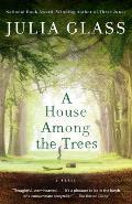 House Among the Trees A Novel
