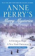 Anne Perrys Merry Mysteries Two Victorian Holiday Novels